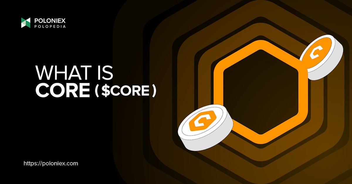 🔸 What is <a href="/Coredao_Org/">Core DAO 🔶</a>?

🔸 How does Core work?

🔸 What is the future of Core? 

Click to learn more 👇
poloniex.com/blog/what-is-c…

#CORE $CORE #Polopedia #crypto101