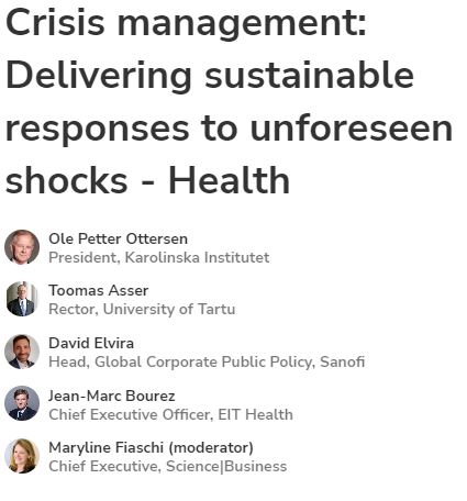 A pleasure being a panelist at <a href="/scibus/">Science|Business</a> with Prof. Ottersen - President <a href="/karolinskainst/">Karolinska Institutet</a>; Prof. Asser - Rector <a href="/unitartu/">University of Tartu</a>; <a href="/jmarcboure/">Bourez Jean-Marc</a> - CEO <a href="/EITHealth/">EIT Health</a>; and  @MarylineFiaschi- CEO <a href="/scibus/">Science|Business</a> - as moderator. Few takeaways: share data, sustain funding and keep global research platforms.