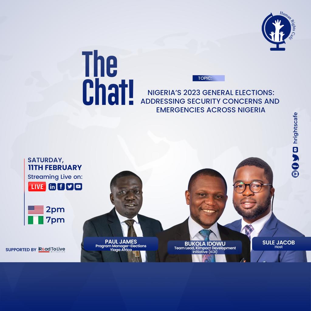 Kimpact_Global's tweet photo. Join our E.D @bukolaidowu tomorrow at 2 pm American time &amp; 7 pm Nigerian time as he discusses,Nigeria's 2023 General Elections: Addressing Security Concerns &amp; Emergencies across Nigeria on @hrightscafe
Don't miss it!
#NigeriaDecides2023 #nigeriavotes2023 #thechat #2023Elections https://t.co/xg9TFiu0gM