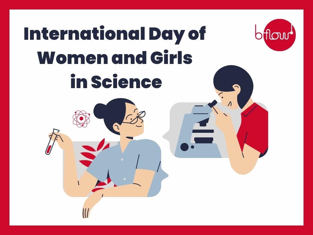 𝐁𝐅𝐥𝐨𝐰 𝐍𝐞𝐰𝐬 📢
🗓️Next Saturday is the INTERNATIONAL DAY OF WOMEN AND GIRLS IN SCIENCE and at <a href="/B_Flow_es/">BFlow</a>  we fully support this revindication!
 💪Let's start by opening the classrooms doors, laboratories and boards of directors to women in science!