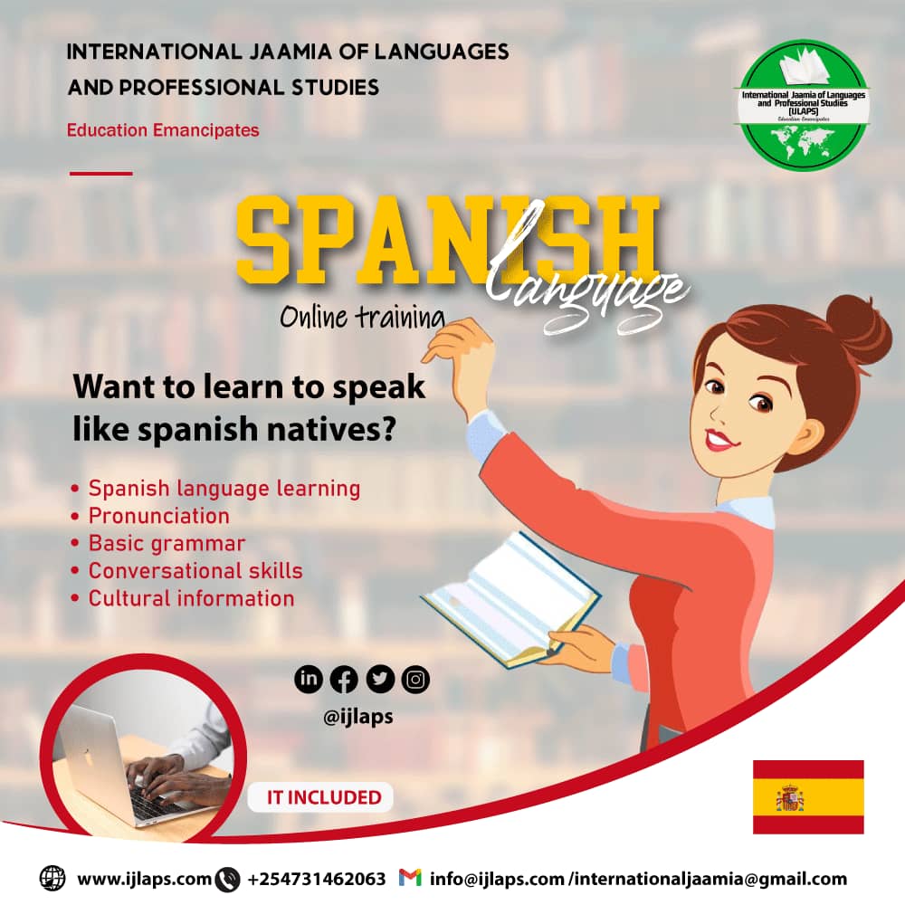 IJLAPS's tweet photo. Learn #Spanishlanguage in #Kenya through https://t.co/EHxnNBXd8e and #International Jaamia of #languages and Professional Studies #IJLAPS  Basic 1&amp;2, Intermediate 1&amp;2 and Advanced 1&amp;2 
Enquiries to info@ijlaps.com or +254731462063(call/Whatsapp) #foreignlanguagesinKenya https://t.co/oaUMStKrfG