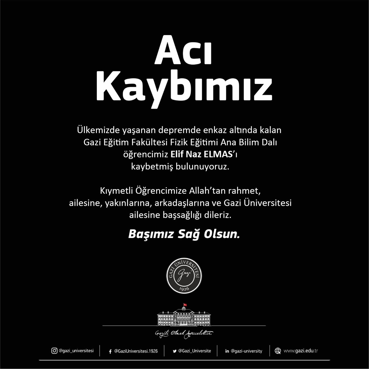 Gazi_Egitim_F's tweet photo. Depremde hayatını kaybeden öğrencimiz Elif Naz ELMAS'a Allah'tan rahmet diliyoruz. https://t.co/qzdOjFWPOs