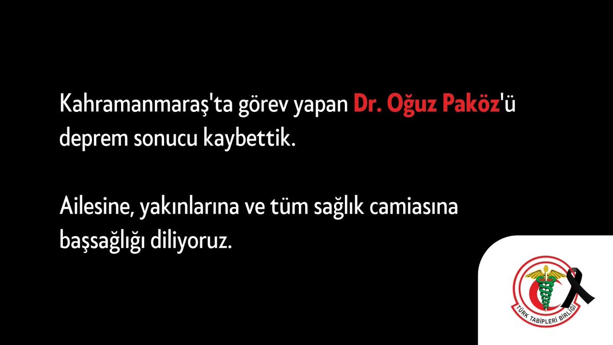 Kahramanmaraş'ta görev yapan Dr. Oğuz Paköz'ü #deprem sonucu kaybettik.

Ailesine, yakınlarına ve tüm sağlık camiasına başsağlığı diliyoruz.