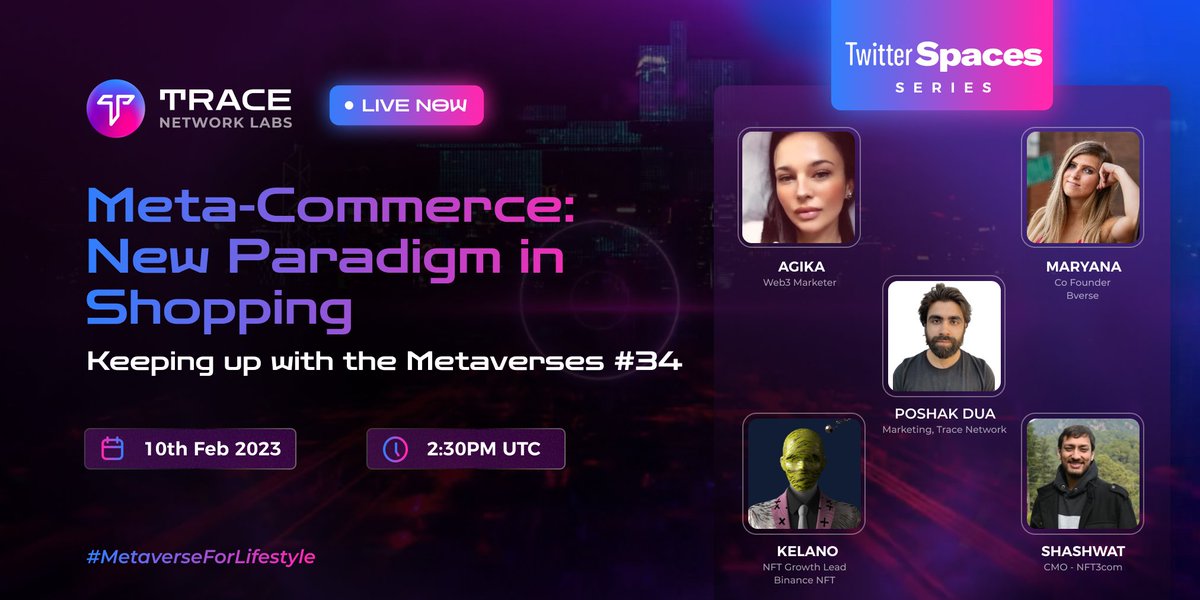 trace_network's tweet photo. 🗣️Going LIVE..

..With @maryanaDCL, @agika_eth, @kelanoo, @ShashwatEternal &amp; #SpacesHost @PoshakDua

We’re LIVE in the 34th Episode of "Keeping up with the #Metaverses"..

👇Join NOW👇

🔊https://t.co/GjFBo37QVY

🚫DON'T MISS

#MetaverseForLifestyle #KUWM https://t.co/P01nl2sZxL