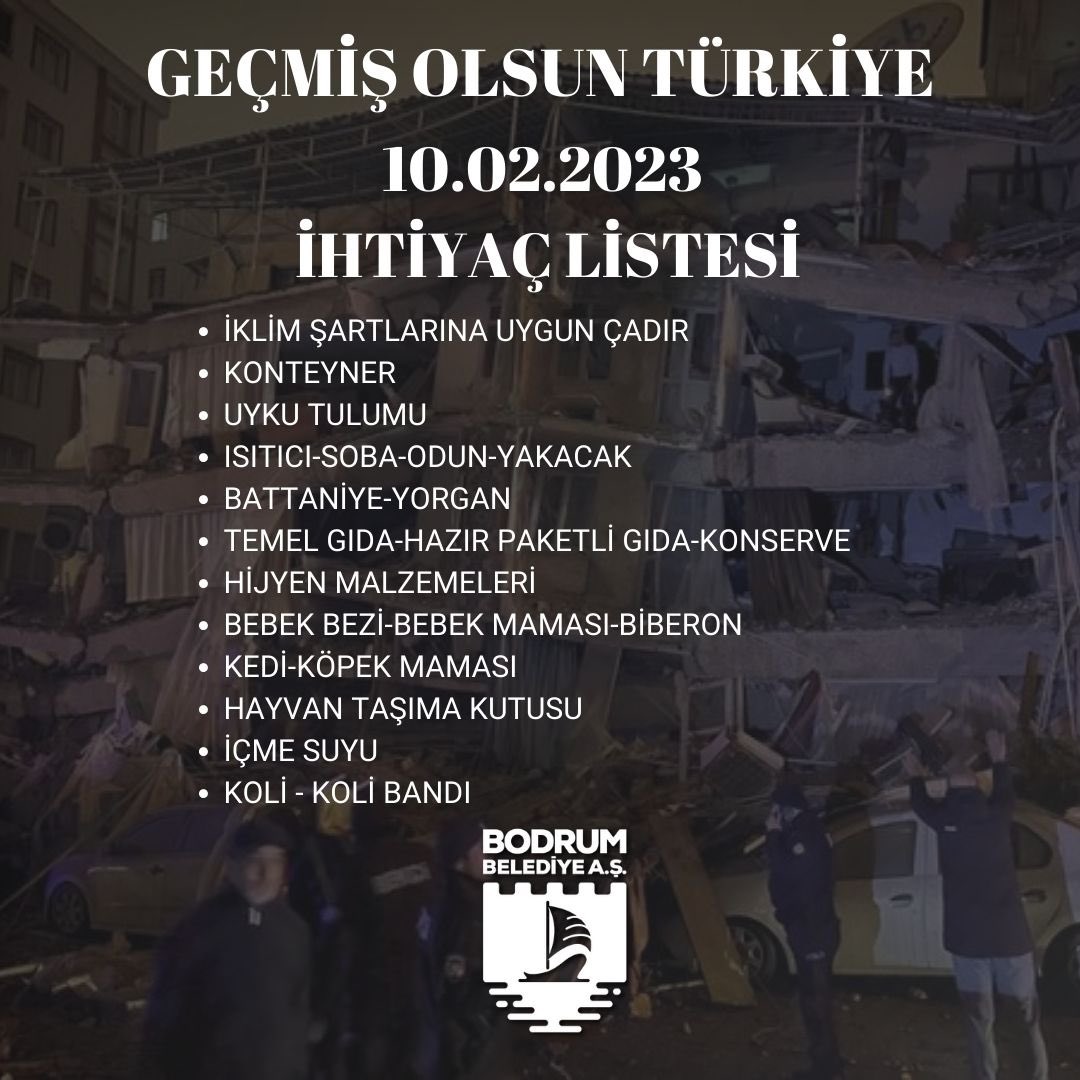 İhtiyaç ve depolarımızın durumu baz alındığında güncel liste belirtildigi gibidir.

Destekleriniz; 
📍HERODOT KÜLTÜR MERKEZİ AFET KOORDİNASYON BÖLÜMÜNDE TOPLANACAKTIR. 

Kıyafetler Bitez Bodrum Gençlik merkezinde toplanmaktadır.

Yaralarımızı birlikte saracağız.

#Bodrum #Deprem