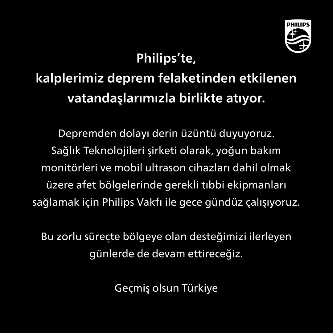 Philips’te, kalplerimiz deprem felaketinden etkilenen vatandaşlarımızla birlikte atıyor.