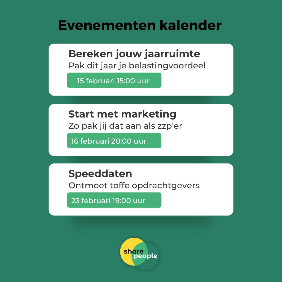 💛 Februari zit vol verrassingen

💸Extra cash in je pocket met belastingvoordeel <a href="/BrightPensioen/">BrightPensioen | B Corp™</a> 

🚀Geef je marketingactiviteiten een boost <a href="/KVK_NL/">Kamer van Koophandel</a> 

🌹Speeddat met toffe opdrachtgevers zoals <a href="/SharePeople/">SharePeople Coöperatie</a> 

Bij welke schuif jij aan > sharepeople.nl/evenementen/
#zzp #event #webinar