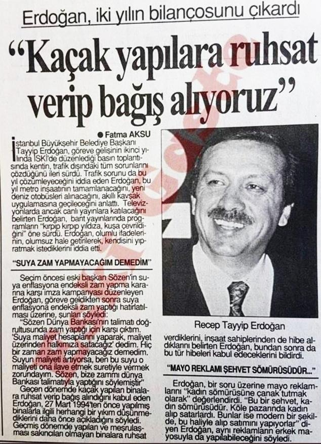📌Recep Tayyip Erdoğan'ın İstanbul Büyükşehir Belediye Başkanı iken verdiği röportaj gündem oldu: ''Kaçak yapılara ruhsat verip bağış alıyoruz.''