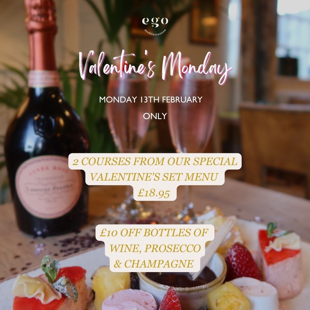 💕Early Valentine at Ego💕

Treat you other half with our Valentine Monday offer.🥂
2 Courses from our Valentine Menu for £18.95 and £10 off any bottle of wine or fizz.🍾

🥰The perfect treat for your special day...🥰