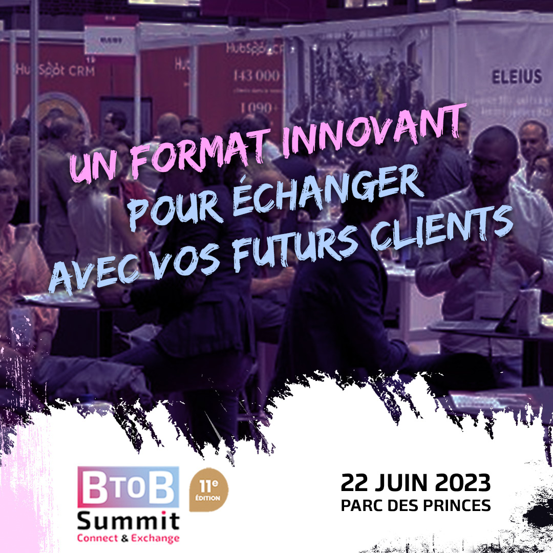 Devenez partenaire Expert du #BtoBSummit2023 et partagez votre expertise avec des décideurs marketing et vente en recherche de solutions à leurs enjeux et de nouveaux outils. RDV le 22 juin au Parc des Princes