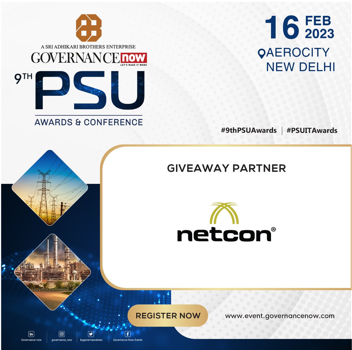 bygovernancenow's tweet photo. We are pleased to announce that "NETCON" will join us as a "Giveaway Partner" at the Governance Now 9th PSU Awards &amp; Conference on February 16th, 2023 at Holiday INN, Aerocity, New Delhi.

Click on the link to register: https://t.co/GnHmzGe0Fm https://t.co/GfqVV3EJxX