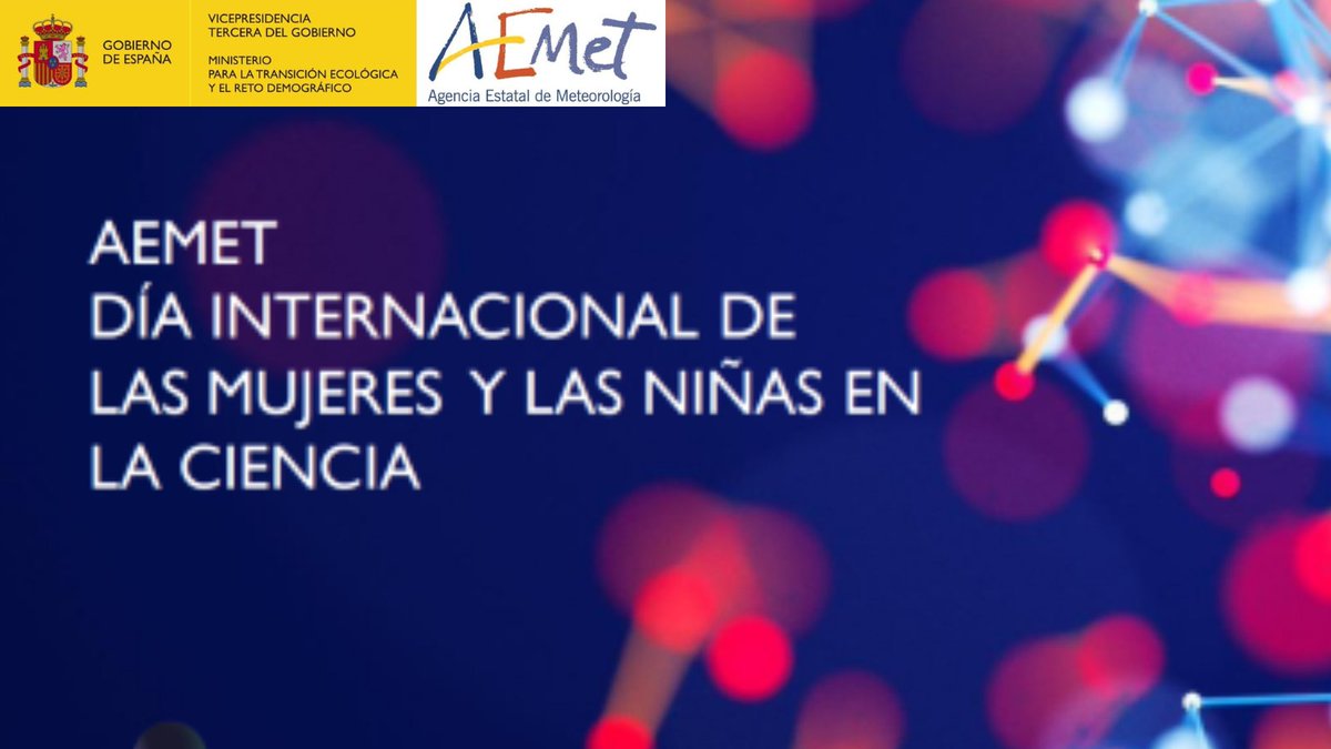AEMET_Esp's tweet photo. AEMET celebra el #DíaMujerYNiñaEnCiencia escuchando a las mujeres #STEM que dirigieron la institución y a las que forman parte de ella.
La #meteorología en buenas manos https://t.co/JSV6BDt9Xw