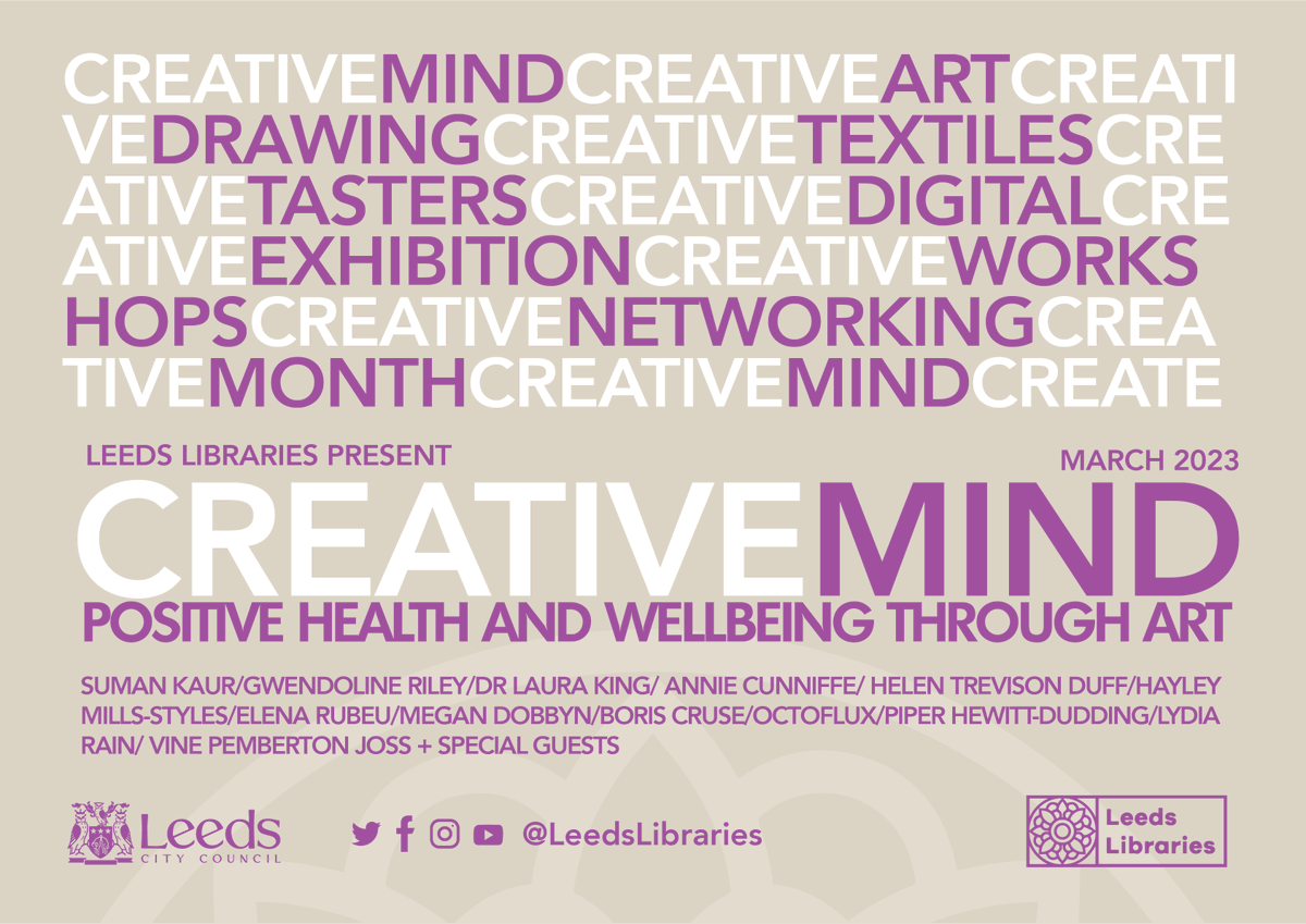 This March we are on a creative mission to spread art, joy &amp; wellbeing to all corners of #Leeds

#CreativeMind celebrates women &amp; art in all of their wonderful forms.

Guest artists are on the march across Leeds to bring you workshops, talks &amp; more.

#IWD2023  #WomensHistoryMonth