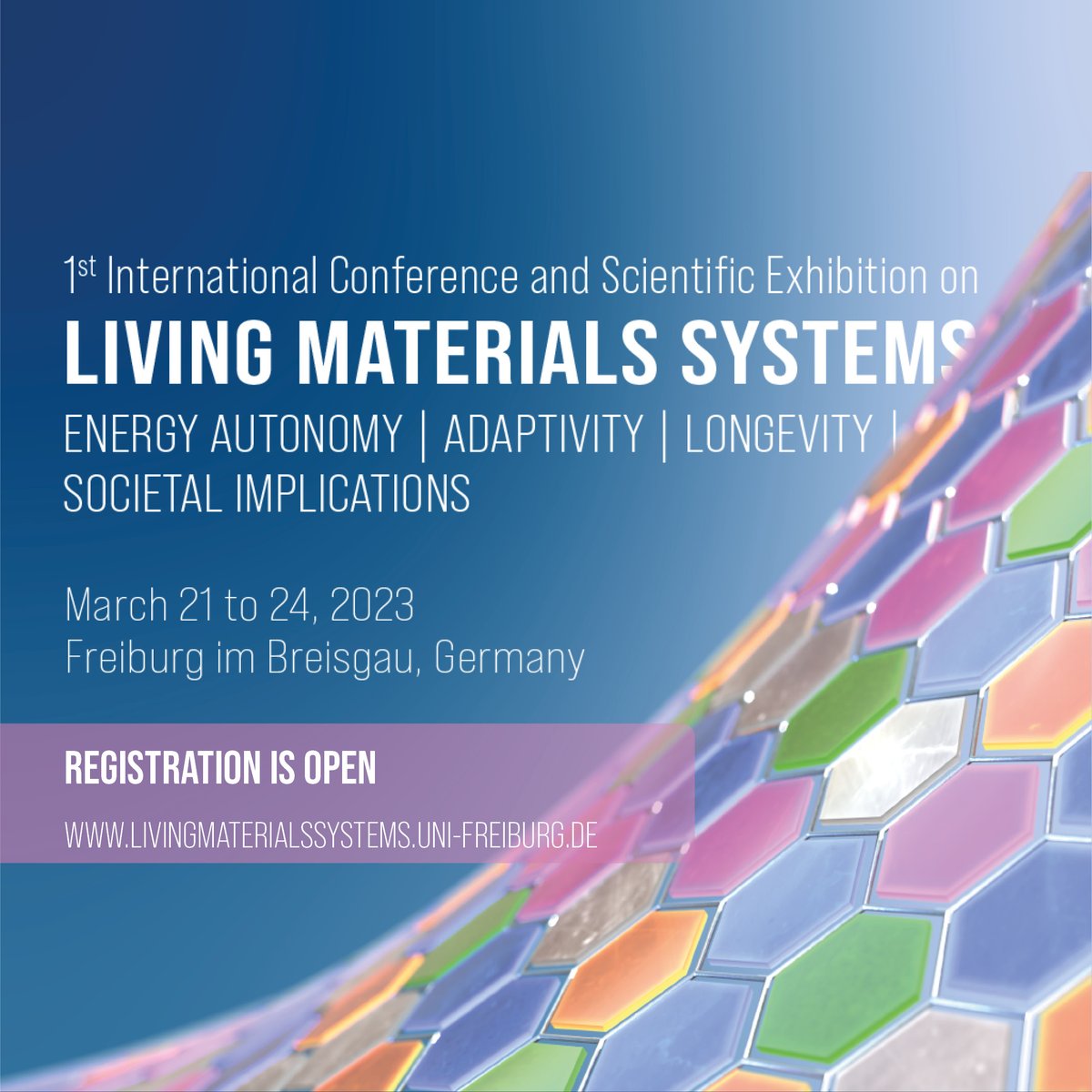 📢 Registration is now open for #livMatS 1st International #Conference and Scientific Exhibition on Living Materials Systems #LMS2023 @UniFreiburg! Do not miss our early bird offer! 🐦 We are looking forward to seeing you in #Freiburg! ➡️livingmaterialssystems.uni-freiburg.de