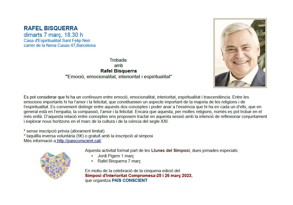 PaisConscient's tweet photo. @BisquerraRafael dt.7 març 2023, 18.30 h. a Barcelona-Casa d'Espiritualitat Sant Felip Neri, ens parla d'emocions! Sense reserva prèvia, aforament limitat. Més info a https://t.co/CZ6LW8lDcz
 Us hi esperem!
@Revista_RIEEB https://t.co/WRvwRq8Mjn