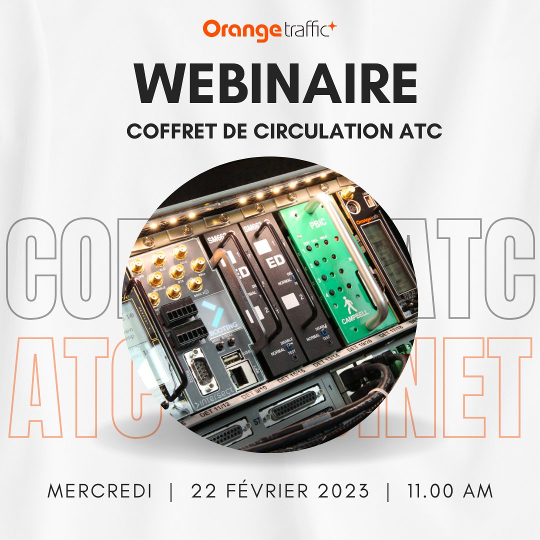 orange_traffic's tweet photo. Apprenez-en davantage sur nos coffrets de circulation ATC en assistant à notre Webinaire le 22 février 2023 à 11h. 🧡

💻Inscrivez-vous dès maintenant: https://t.co/s8MqLKjyva

#OrangeTraffic #Fluidity #Safety #Innovation #fluidité #sécurité https://t.co/Q3rMNXJhqx