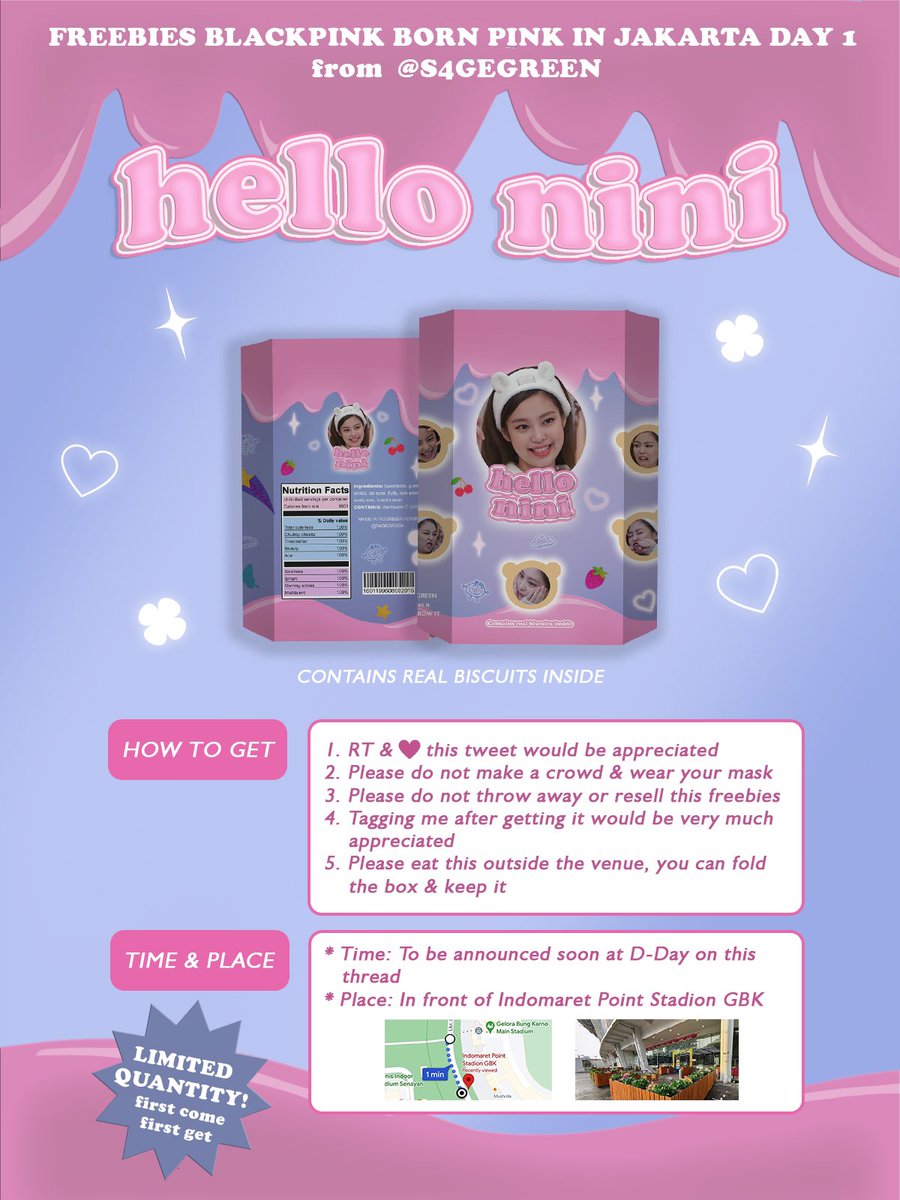 S4GEGREEN's tweet photo. [RT &amp;💗 are appreciated] 

⭑୨୧˚ FREEBIES BLACKPINK #BornPinkinJakarta DAY 1 ˚୨୧⭑

Come find me at the venue, say hi and get 🧸HELLO NINI BISCUITS🧸

🕰 Day 1, time TBA
📍Indomaret Point Stadion GBK
❗️Eat the biscuits &amp; fold the box before going in is suggested♡ 
#BornPinkinJKT https://t.co/PJw67qAWJP