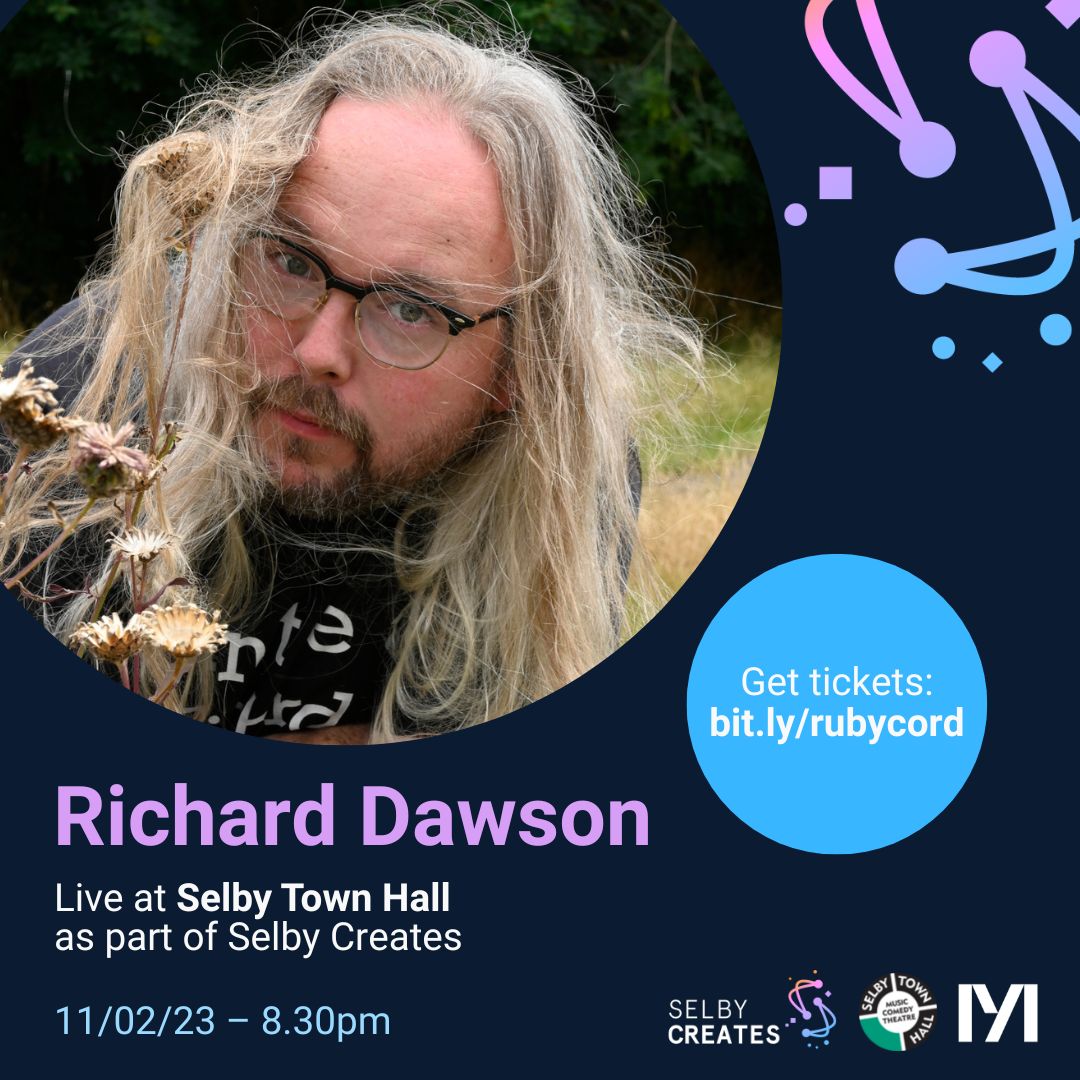 selbytownhall's tweet photo. A *VERY* small number of extra tickets have been released for tomorrow's show with Tyneside psych-folk supremo @richarddawson12, who visits us as part of @mediale_uk's brilliant @SelbyCreates project.

🎟️https://t.co/uJMR86mFmz https://t.co/1MLrhehf6w