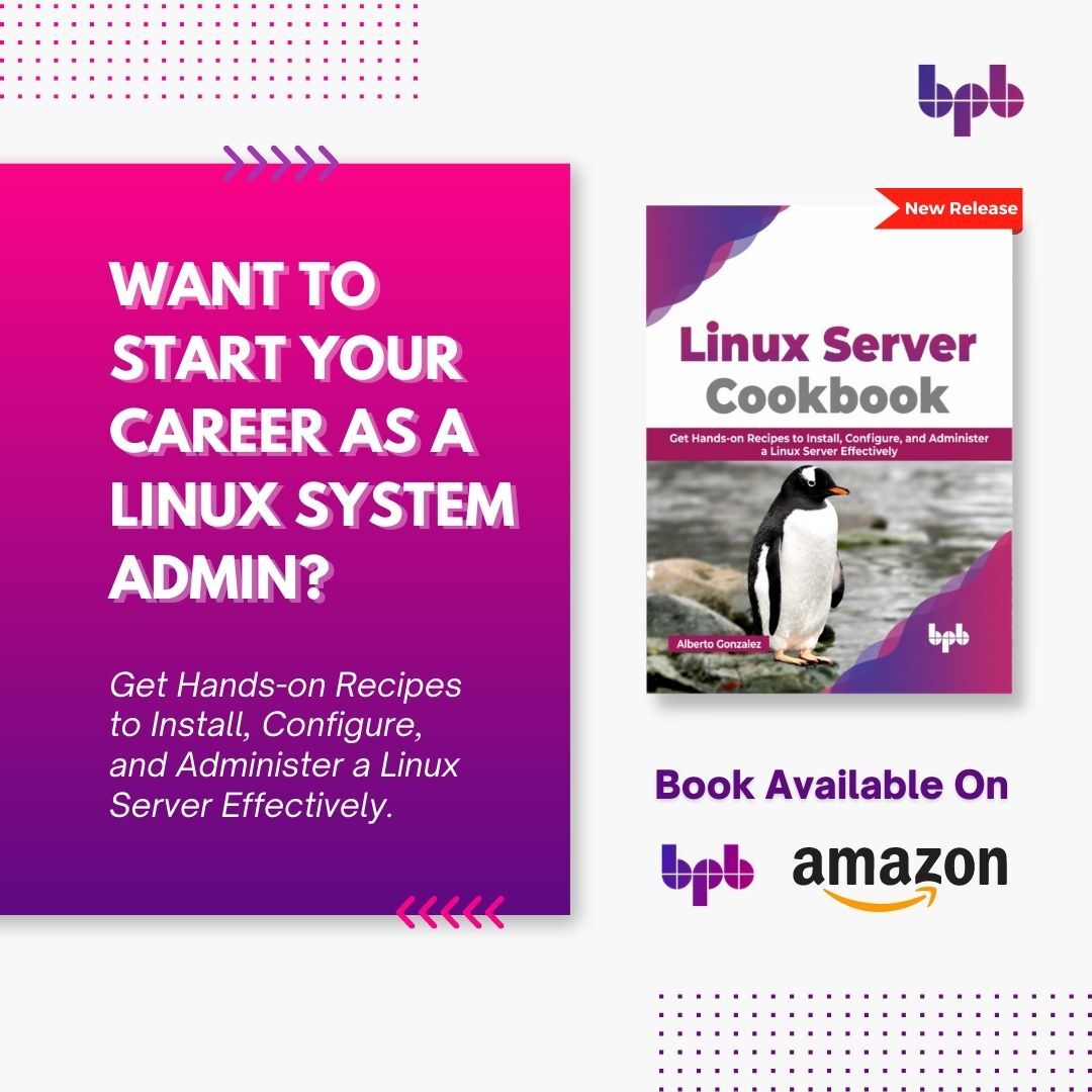 We are very happy to announce the release of our new book 📘 “Linux Server Cookbook” by Alberto González

🔹 Buy Now 🔹 
bit.ly/3IdE8gO
bit.ly/3YGKdbi

#BPBOnline #linux #networkcomputing #linuxserver #databaseserver #database #datanalytics #cookbook #tech