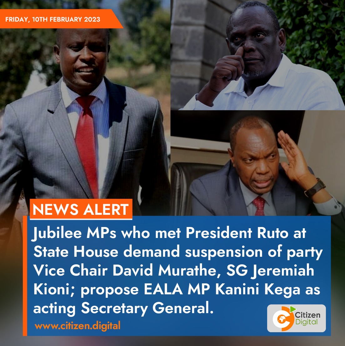 citizentvkenya's tweet photo. Jubilee MPs who met President Ruto at State House demand suspension of party Vice Chair David Murathe, SG Jeremiah Kioni, propose EALA MP Kanini Kega as acting Secretary General https://t.co/A4exO40eQG