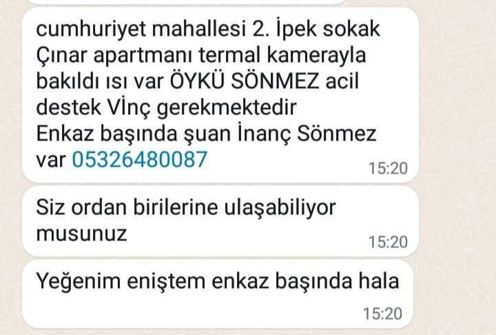 CUMHURİYET MAH. 2.İPEK SOKAK ÇINAR APT ANTAKYA/HATAY. Termal kamerayla bakıldı ısı var. ACİL DESTEK VİNÇ GEREKMEKTEDİR.
İLETİŞİM NO: 05326480087
#antakyahatay
#cumhuriyetmahallesi
#acilvinç
#acildeprem
#AhbapDernegi
#antakyadeprem
#hatayafad
#AFADANTAKYA