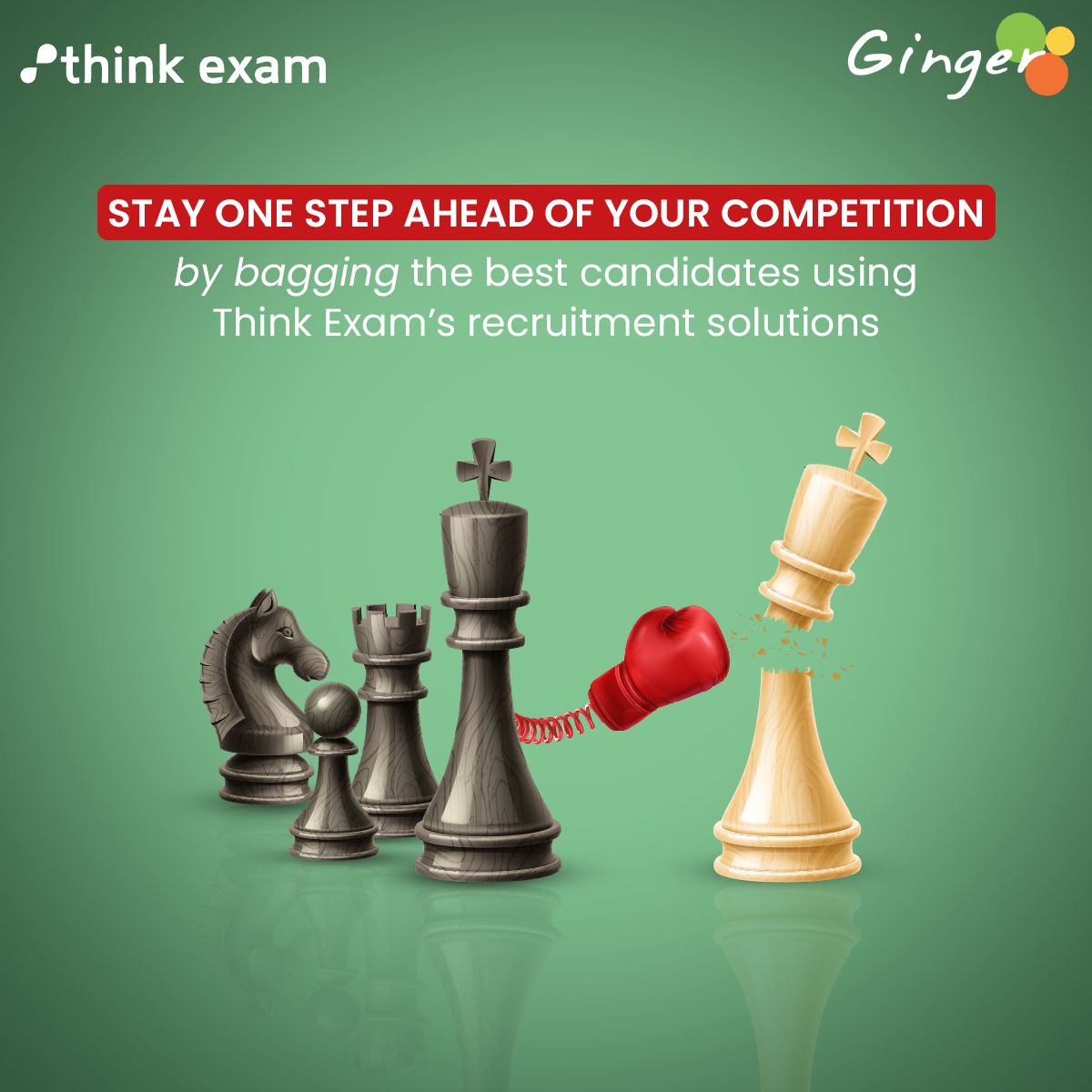 Stay ahead of the #competition! Take your #hiring to the next level and get the best #talent by leveraging the power of Think Exam’s advanced library of #tests that help you get the best hires without any strenuous efforts.

#GingerWebs #StateOfTheArtTechnology #ThinkExam