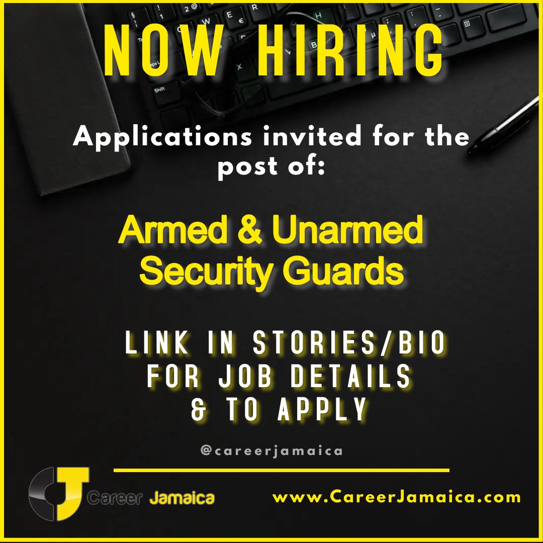 Now Hiring Armed & Unarmed Security Guards link in bio/stories to 
see details  bit.ly/3Xe2yv8

Follow @careerjamaica for the latest job
Tap the link in our bio, check stories/highlights, or visit CareerJamaica.com 

 #securityworkers #careerjamaica #careerja