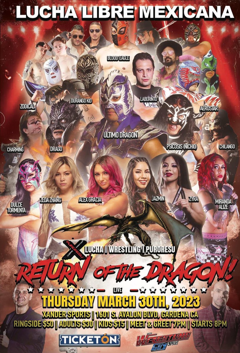 Another event happening at 8 pm, March 30th in Gardena, this one headlined with a lot of heavy Lucha names, Ultimo Dragon, @PsicosisOficial , @DragoAAA and many more.