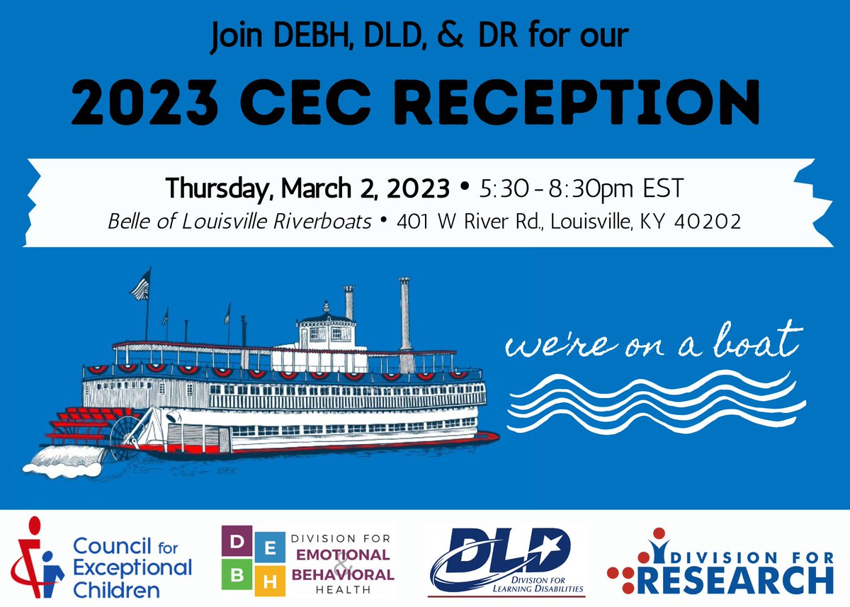 Are you attending @CECMembership in Louisville, KY in a few weeks? Do you want to spend an evening with fun folks on a boat? Join @TeachingLD + @CECDResearch + @DEBHmembers for our CEC 2023 Reception on Thursday, March 2nd. ⛴️✨
