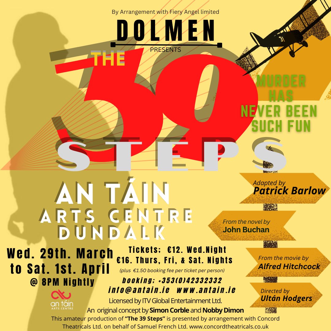 Dolmen Presents The 39 Steps. Mix a Hitchcock masterpiece with a juicy Spy novel,  add a dash of Monty Python and you have The 39 Steps, a fast-paced whodunit for anyone who loves the magic of Theatre. <a href="/antainarts/">An Táin Arts Centre</a> <a href="/Louthchat/">#LouthChat</a> #dundalkarts #dundalk