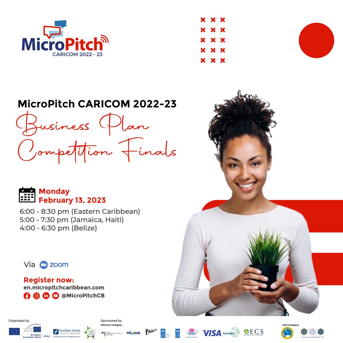 Don’t miss the MicroPitch CARICOM 2022-23 Finals on Monday February 13th, 2023 at 6:00 - 8:30 pm (Eastern Caribbean), 5:00 - 7:30 pm (Jamaica, Haiti), 4:00 - 6:30 pm (Belize) in Zoom!

Register now: us02web.zoom.us/meeting/regist…

Let's celebrate Sustainable Caribbean Entrepreneurship !