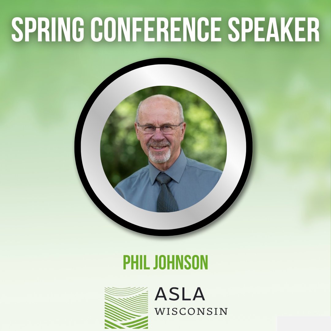 Phil Johnson

Register now at wiasla.com

#wiasla #asla #landscapearchitecture #springconference
