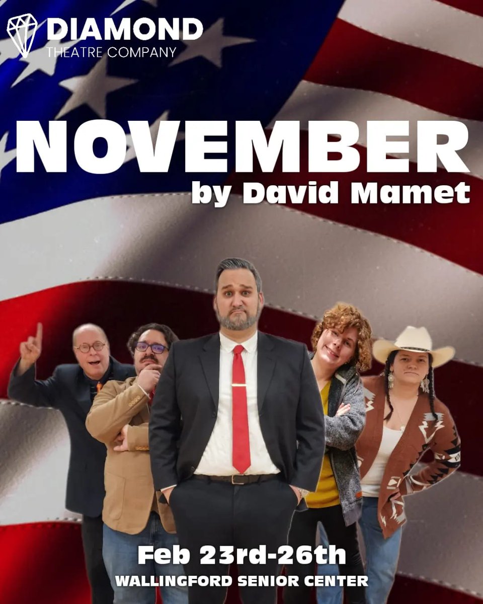 "November" at Diamond Theatre CoDiamond Theatre Company presents the side-splitting comedy "November" by David Mamet.

Wallingford Senior Center
238 Washington Street
Wallingford, CT 06492

diamonetheatrecompany.org

Order 
#CTCallboard

connecticutcallboard.com/november-at-di…