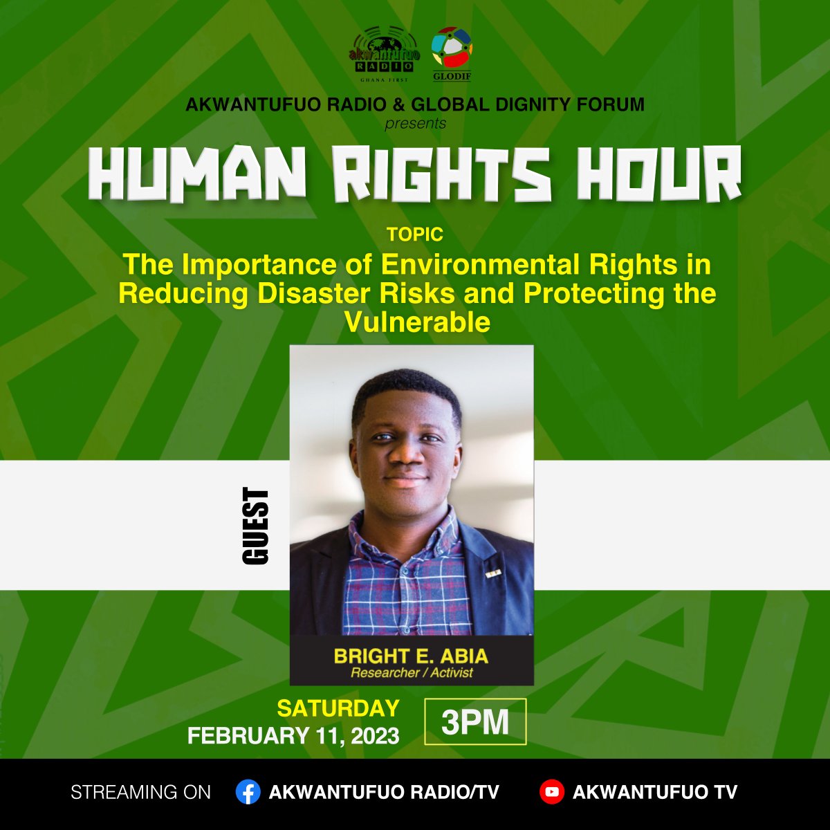 Global_DignityF's tweet photo. Join us for the #HumanRightsHour radio show this Saturday at 3pm! Our guest @dgeniusbright will discuss the vital role of #EnvironmentalRights in reducing disaster risks and protecting the vulnerable. Tune in and spread the word! #GlobalDignityForum #DisasterPreparedness https://t.co/cH5l2jaMte