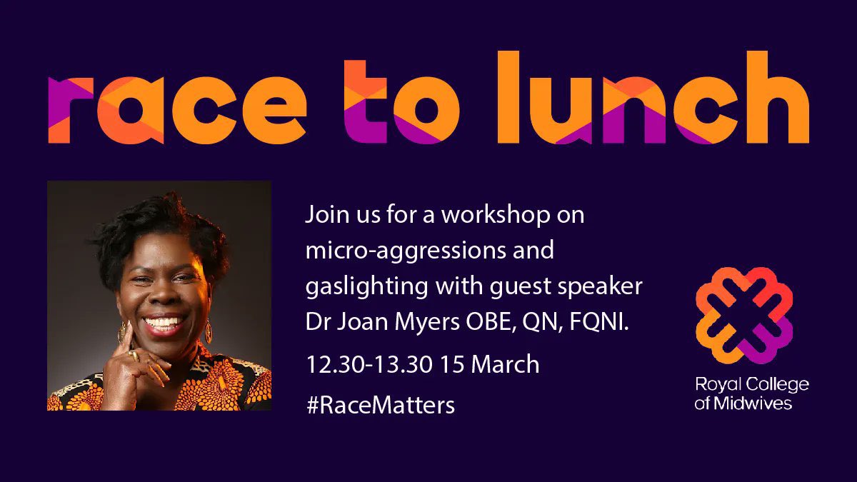 Join us on MS teams for Race to Lunch, 15th March with guest speaker @joan_myers 🙌🏾 @MelaninGovernor @wendyolayiwola @MidwivesRCM @NicoleCNHS @JaneRaynord @marmaquee @capito_clare @See_ME_First @TeamCMidO #RaceMatters sign up: buff.ly/3IclsOM