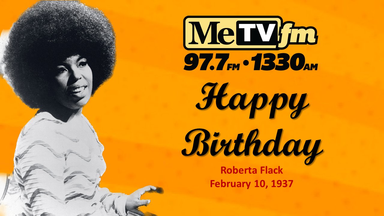 Happy Birthday Roberta Flack. 