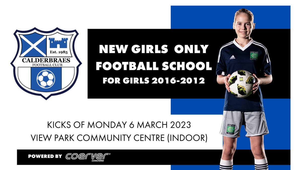 CalderbraesFC's tweet photo. 👩Girls born 2016-2012
@CalderbraesFC launch new #just4girls Football School on Monday's 7-8pm in Uddingston
👉Enjoy football
👉Build Confidence
👉Build Skills
👉Have Serious Fun
👉Pathway to join a team if you want to
Info 📲 https://t.co/GjRPqqG21b
#poweredbycoerver https://t.co/gL5LlclFcW