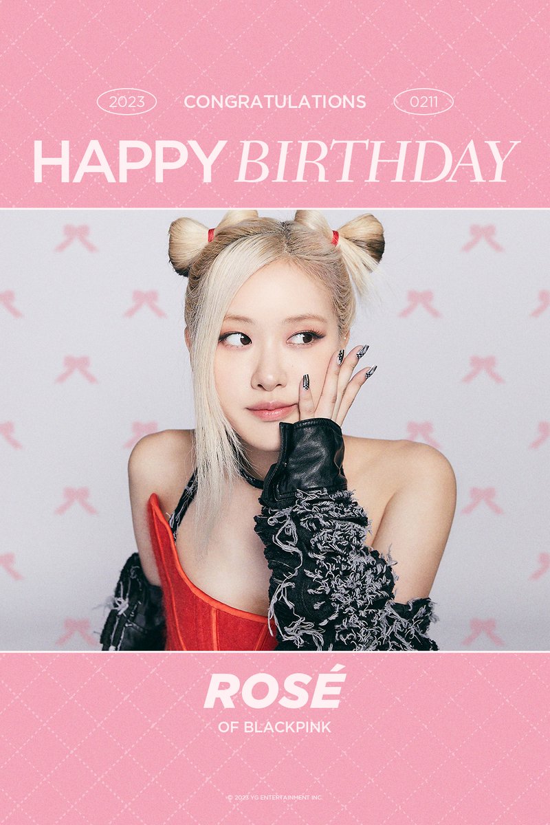 HAPPY BIRTHDAY ROSÉ 🎉 ✅2023.02.11 #BLACKPINK #블랙핑크 #ROSÉ #로제 #HAPPYBIRTHDAY #20230211 #YG