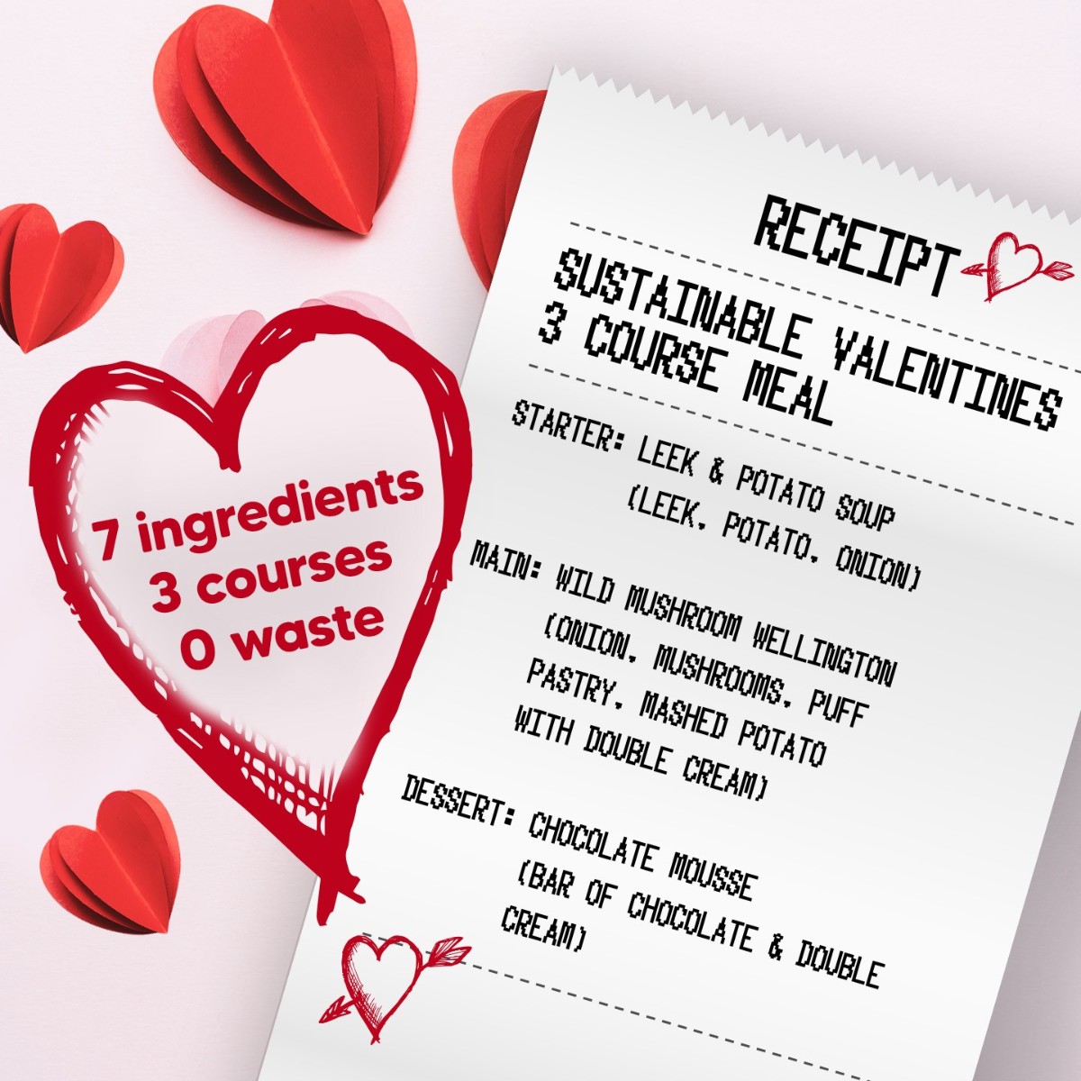Two people, three courses, seven ingredients, zero waste. 👩‍🍳

#ValentinesDay doesn't need to cost the earth.
