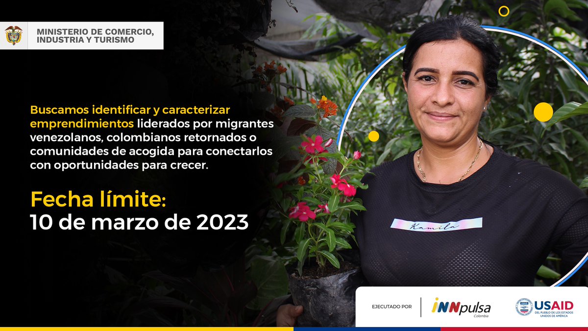 InnpulsaCol's tweet photo. 📢¡Atención! Emprendedores migrantes venezolanos, colombianos retornados o de comunidades de acogida, llegó el momento de hacer visibles las necesidades de sus emprendimientos. 

Permítannos conocerlos 👉🏼 https://t.co/ckCQna2q1w 

@MinComercioCo @USAID_Colombia @hernanceballosg https://t.co/Wq81QVSCgl