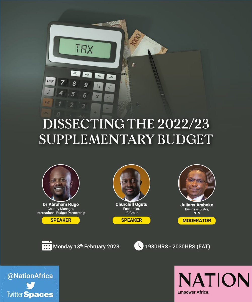 bajeti_hub's tweet photo. #TwitterSpaceAlert
 
Join @abrahamrugo @ill_dduor and @AmbokoJH as they analyse the FY 2022/23 Supplementary Budget – I. 

Catch the conversation on Monday 13th February, 2023 at 7:30pm - 8:30pm (EAT)

To download the Supplementary budget, click https://t.co/jBrBcm6wvd https://t.co/r8iw2iduCk