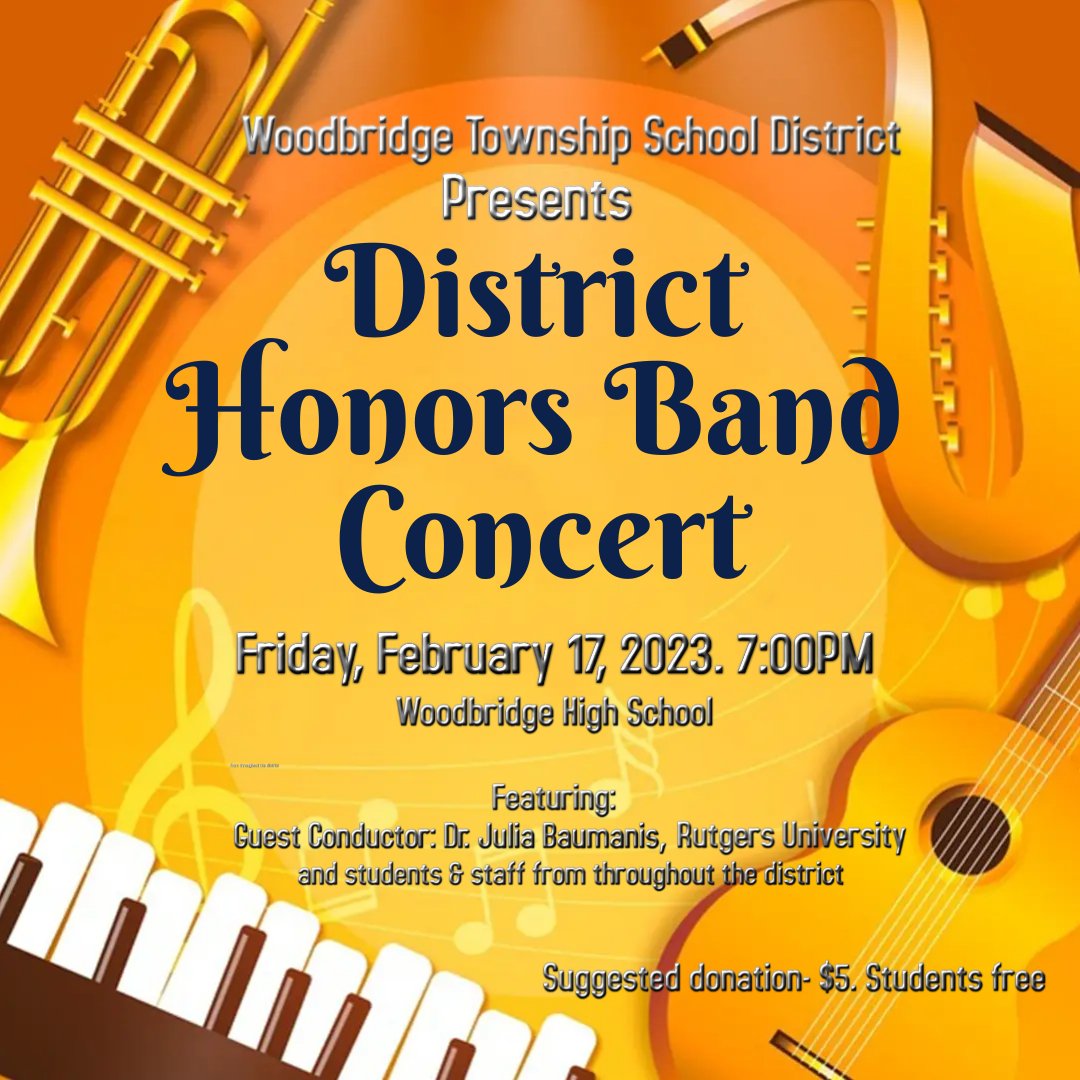COME CHECK US OUT!!!!
WTSD High School District Honors Band Concert- 
Featuring Guest Conductor Dr. Julia Baumanis from Rutgers University. Friday Feb 17, 7PM.