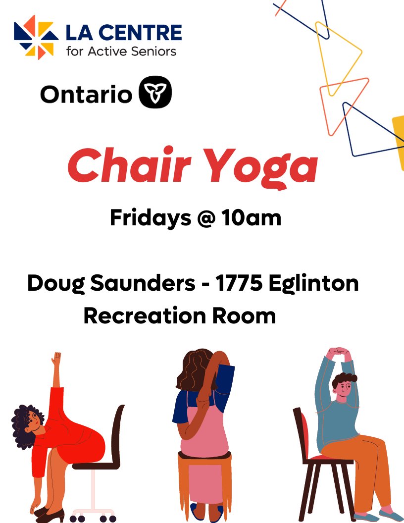Join us on Friday's at 10am at Doug Saunders for chair yoga! #TorontoSeniors #LACentre #ChairYoga