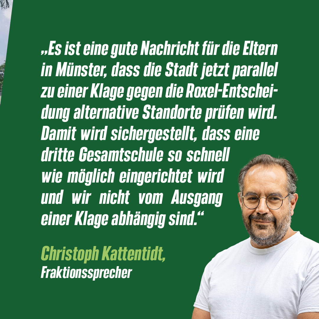 GAL_Muenster's tweet image. Die Stadt @muenster_de klagt gegen die @BezRegMuenster und deren offenbar rechtswidriges Verbot der Gesamtschule in #Roxel. @CKattentidt begrüßt die Klage - und dass ein Alternativ-Standort gesucht wird. "Die Schule muss schnellstmöglich kommen!" gruene-muenster.de/2023/gruene-be… #RatMS
