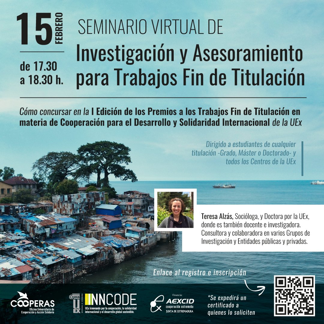 ‼️📢 Que no te lo cuenten.
💻SEMINARIO VIRTUAL. INVESTIGACIÓN Y ASESORAMIENTO PARA TRABAJOS FIN DE TITULACIÓN
📍Estudiantes de cualquier titulación-Grado, Máster o Doctorado- y todos los Centros de la UEx.
🏅Premios a TFG y TFM!! 
📌Inscripción QR
<a href="/infouex/">UEx</a>
<a href="/AEXCID_/">AEXCID</a> 
<a href="/CooperasUex/">CooperAS_UEx</a>