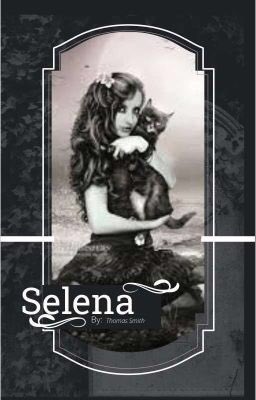 'Selena ' by @BlvckCat_XIII on #Wattpad wattpad.com/story/29923585… 

#WritersLift #WritingCommuntiy #WritersOfTwitter #WIP  wattpad.com/story/29923585…