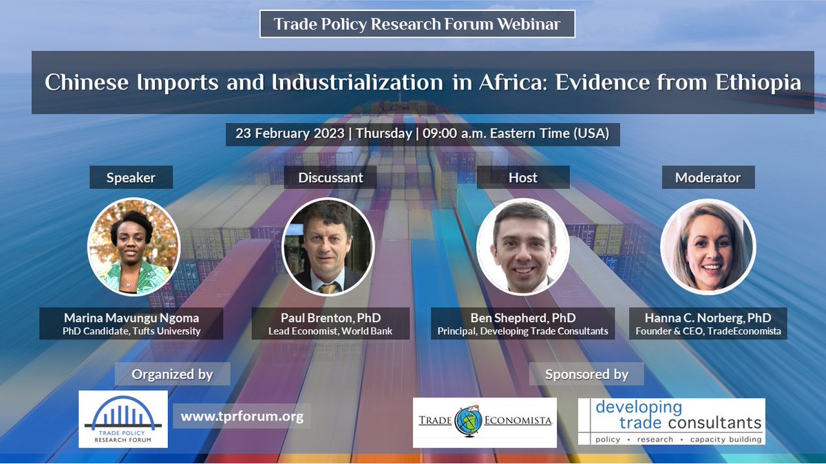 TPRForum's tweet photo. Think you've heard it all about the #ChinaShock, #trade,  #manufacturing #jobs &amp;  #industrialization? 

📣Next TPRForum #webinar on 2/23 at 9am ET/1500 CET has a different take from @marimavngoma using Ethiopian data. Comments from Paul Brenton. 
Sign up https://t.co/G37gn6SMH0. https://t.co/nFONXqTztL