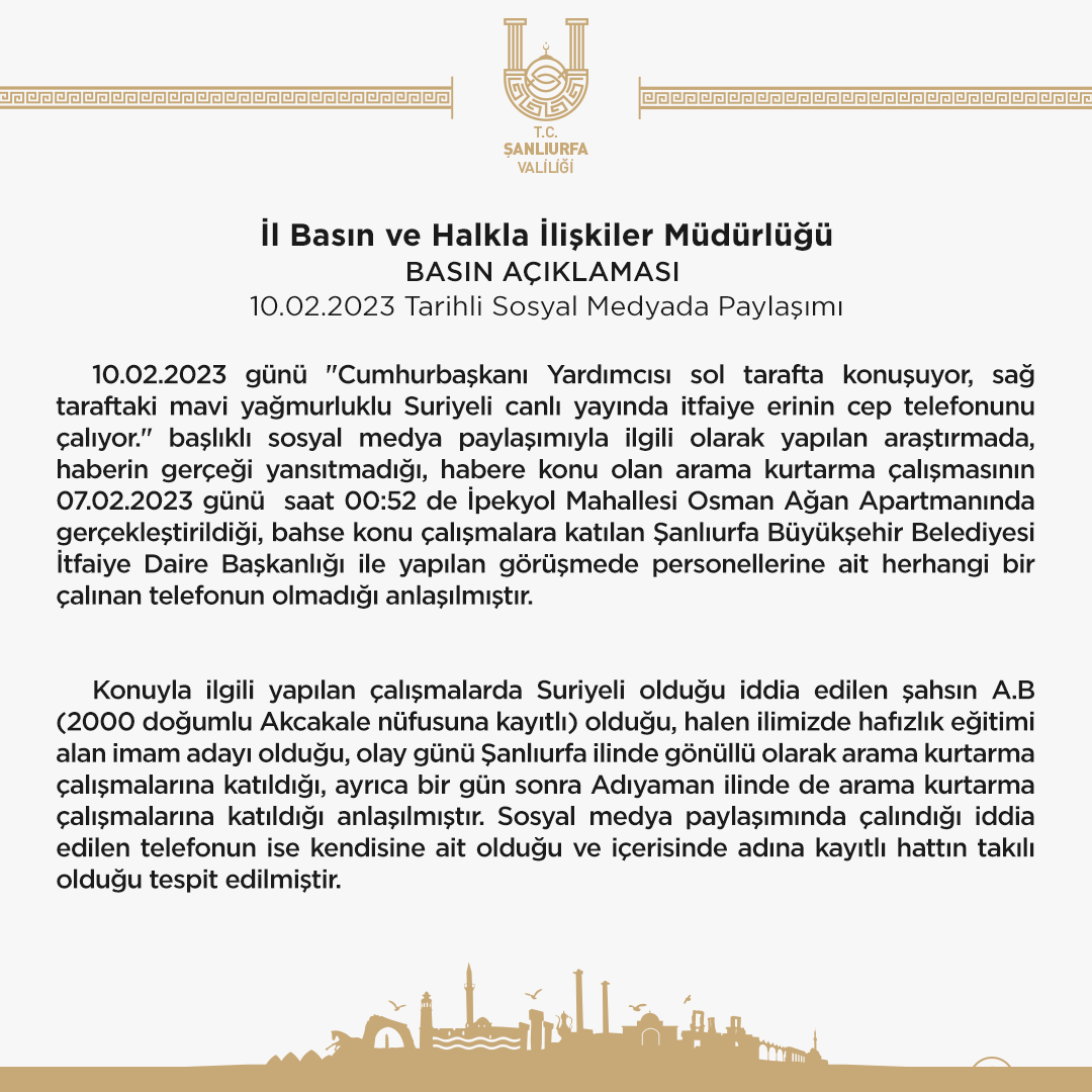 UrfaValiligi's tweet photo. 10.02.2023 tarihli sosyal medya paylaşımına ilişkin basın açıklaması ektedir. 

Depremin gerçekleştiği ilk andan itibaren sahada ekiplerimiz canla başla çalışıyor.

Lütfen ekiplerimizin çalışmalarını yalan ve dezenformasyonla gölgelemeyin, önceliğimizin ne olduğunu unutmayın. https://t.co/Dn4Sfhp6yp