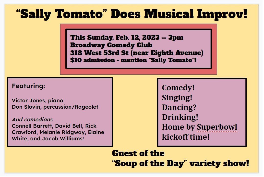 KnickerDavid's tweet image. This Sunday, before your Super Bowl party, come see our team, Sally Tomato, improvise a 25-minute musical! It’s a blast. Broadway Comedy Club, 53rd Street.