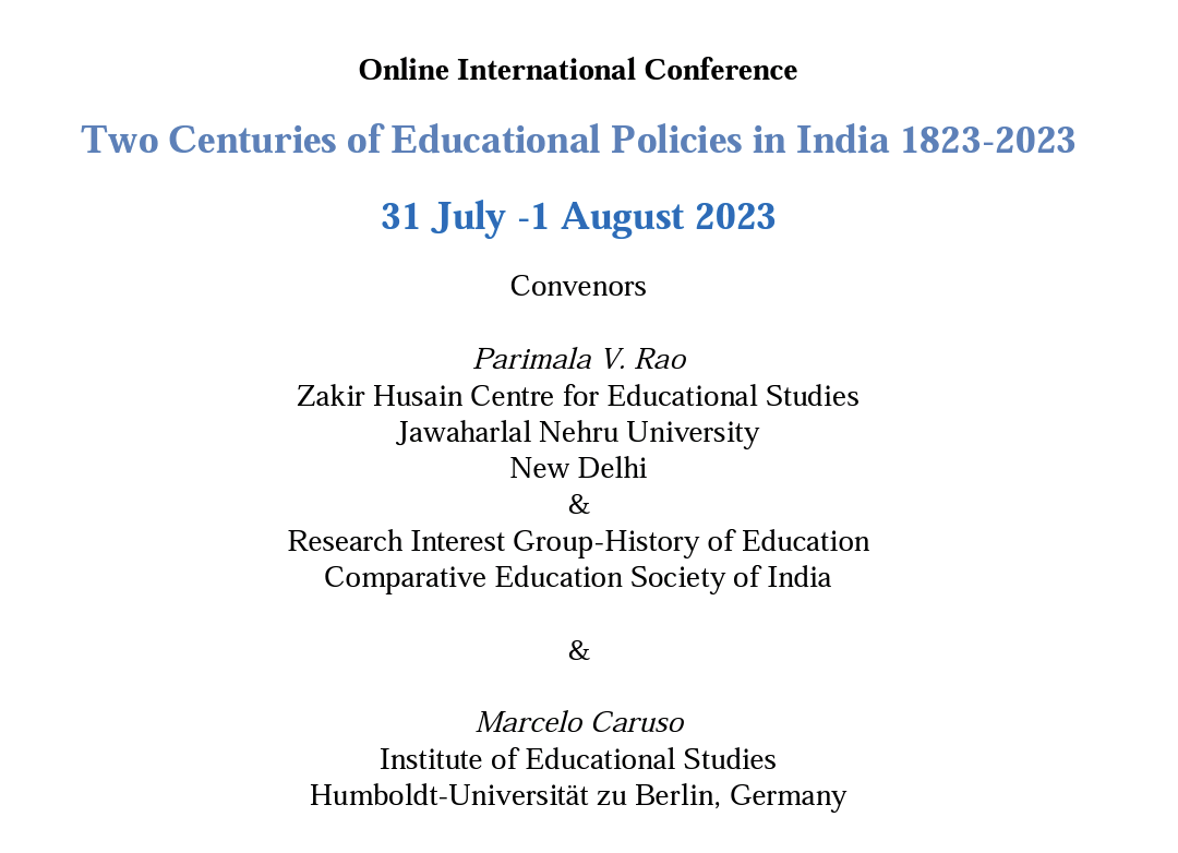 🚨🚨 EVENT ALERT 🚨🚨

Do consider participating in this #online #international #conference to explore two hundred years of Indian educational history. Jul 31-Aug 1, 2023. 

Convened jointly by <a href="/JNU_official_50/">Jawaharlal Nehru University (JNU)</a>  and Institute of Educational Studies, Humboldt University, Germany.